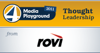 Media Playground Thought Leadership from Rovi