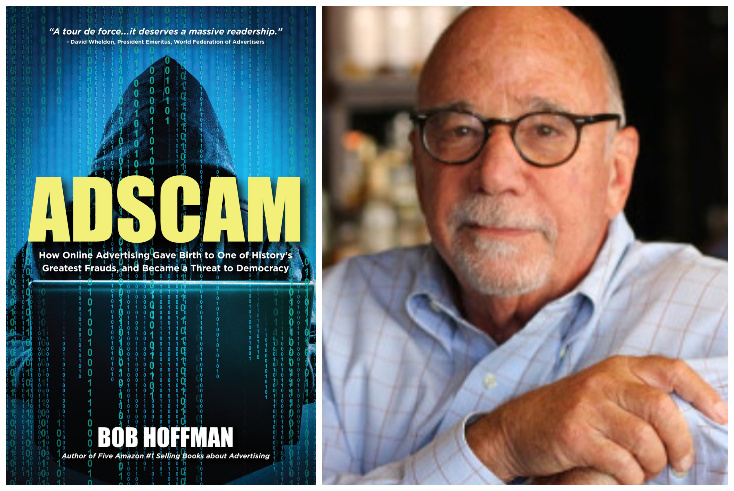 Why Big Tech scandals don’t shock us: reviewing ‘Adscam’ by Bob Hoffman
