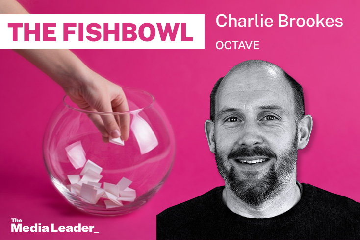 The Fishbowl: Charlie Brookes, Octave
