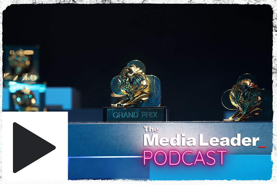 Podcast: How to survive Cannes Lions — interviews with media leaders